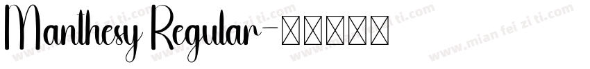 Manthesy Regular字体转换